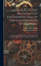 A Manual Of The Mechanics Of Engineering And Of The Construction 