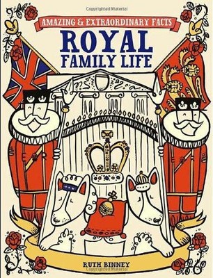 Amazing & Extraordinary Facts: Royal Family Life (Amazing and... - Binney, Ruth