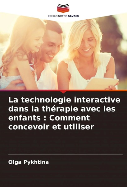 La Technologie Interactive Dans La ThéRapie Avec Les Enfants : Comment...-image