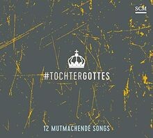 Tochter Gottes: 12 mutmachende Songs von not specified | CD | Zustand gut