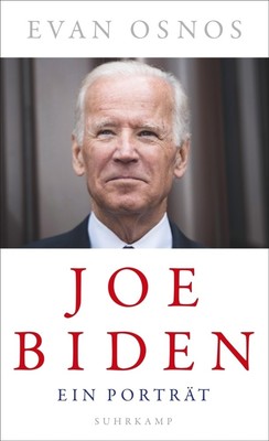 Joe Biden | Ein Porträt | Evan Osnos | Deutsch | Taschenbuch | 263 S. | 2020