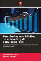Jyotirmoy Koley (U. A.) | TendêNcias Nos HáBitos De Marketing Da PopulaçãO Local