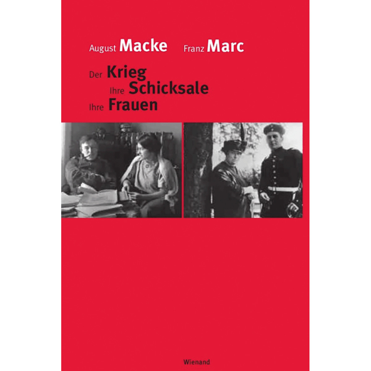 Thumbnail - August Macke, Franz Marc. Der Krieg. Ihre Schicksale. Ihre Frauen.