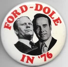 Ford and Dole in 76 Jugate Political Campaign Pin Button