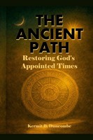 Kermit Duncombe | The Ancient Path | Taschenbuch | Englisch (2026) | [.]