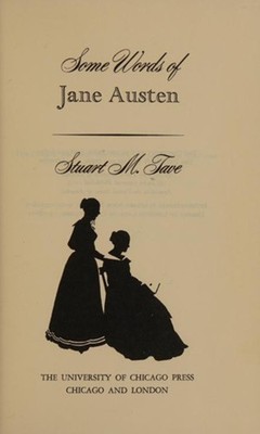 Some Words of Jane Austen Hardcover Stuart M. Tave
