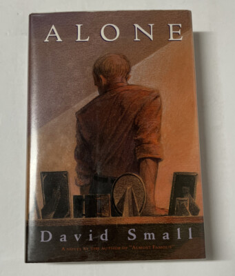 Alone : A Novel by David Small