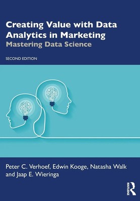 Peter C. Verhoef (u. a.) | Creating Value with Data Analytics in Marketing