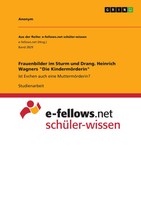 Frauenbilder Im Sturm Und Drang. Heinrich Wagners Die KindermöRderin Anonymous