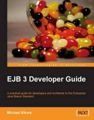 Ejb 3 Entwicklerhandbuch: Ein praktischer Leitfaden für Entwickler und Architekten bis zum En