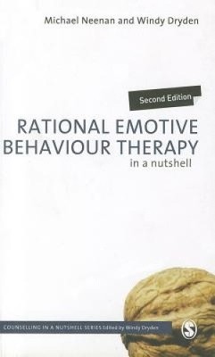 Rational Emotive Behaviour Therapy in a Nutshell (Counselling in a Nutshell)