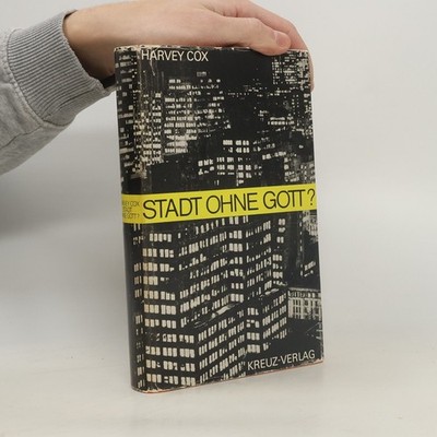 Stant Ohne Gott?  |  Harvey Cox