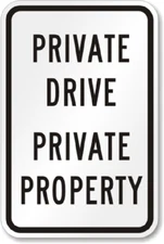 Private Drive Private Property Sign Weatherproof Aluminum 8"x12"