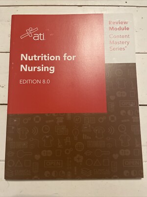 ATI NUTRITION FOR NURSING EDITION 8.0 REVIEW MODULE BOOK