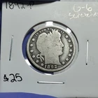 1892 P Barber Quarter ($.25). Estimated Good 6 Details-Scratches. A1032.