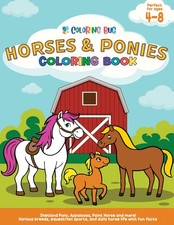 Horses and Ponies Coloring Book for Kids Ages 4-8: 52 Cute  Educational Designs