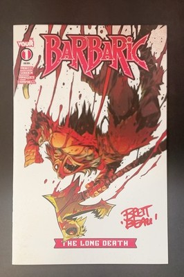 Barbaric: The Long Death #1 Brett Bean Variant SIGNED w/ COA Vault Comics NM