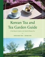Korean Tea And Tea Garden Guide | Esther Yoo (U. A.) | Englisch | Taschenbuch