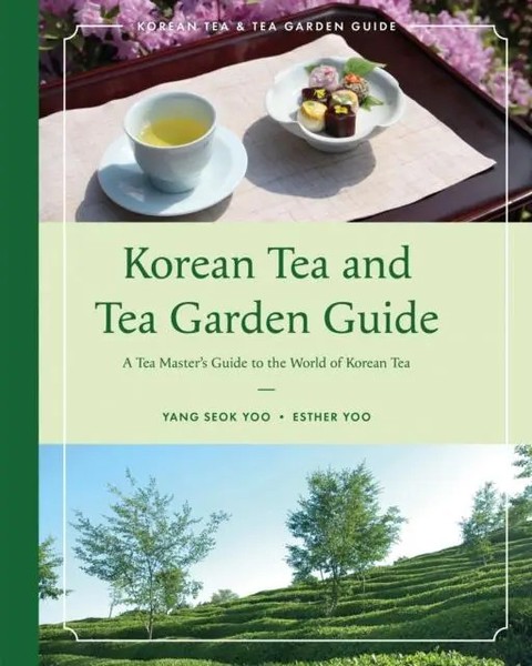 Korean Tea And Tea Garden Guide | Esther Yoo (U. A.) | Englisch | Taschenbuch-image