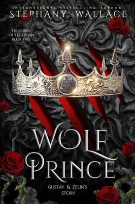 Wolf Prince: Gustav & Zelin's Story (The Curse of the Lycan Series)