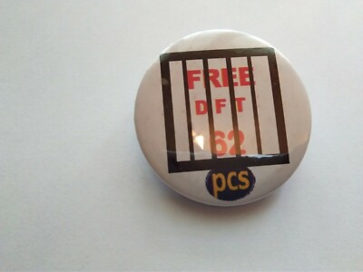 PCS FREE THE DFT 62 TRADE UNION BADGE 