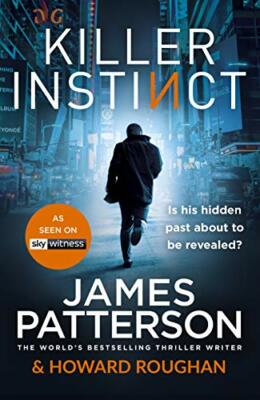 Killer Instinct (Instinct Series),James Patterson- 9781780899411 UK