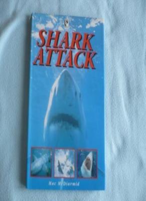 Shark Attack By MAC MCDIARMID