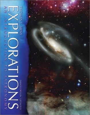 Explorations : An Introduction to Astronomy Paperback Thomas Arny