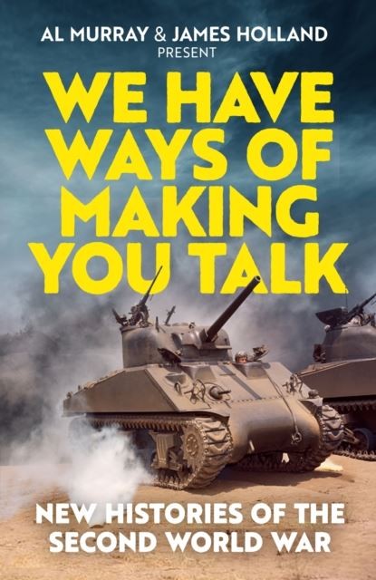 We Have Ways Of Making You Talk SIGNED FIRST EDITION - Image 4