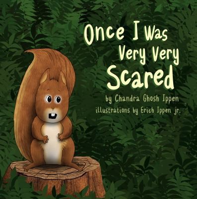Once I Was Very Very Scared by Ippen, Chandra Ghosh