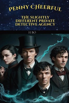 Penny Cheerful The slightly different private detective agency H. Bo Taschenbuch
