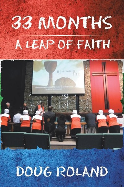 Doug Roland | 33 Months | Taschenbuch | Englisch (2020) | A Leap Of Faith-image