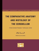 The Comparative Anatomy And Histology Of The Cerebellum | Olof Larsell | Buch
