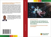 A ImportâNcia Do Feedback Na AvaliaçãO Dos Alunos Do Ensino SecundáRio Eduardo A