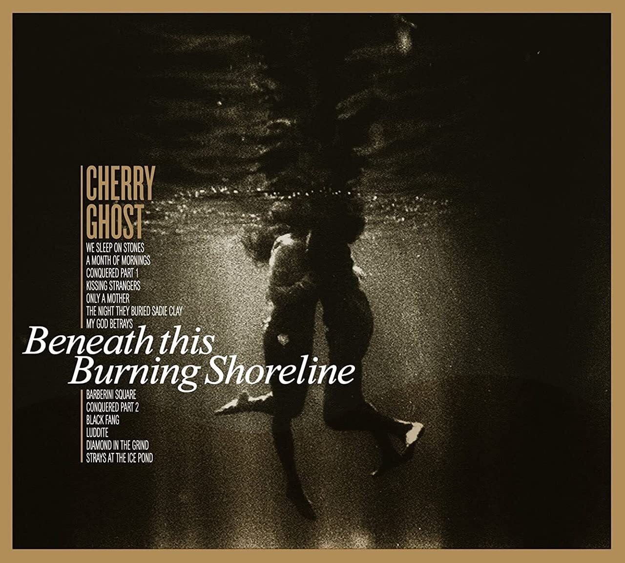 Cherry Ghost Beneath This Burning Shoreline Vinyl NUOVO