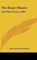 John Greenleaf Whittier | The King's Missive | Buch | Englisch (2010)