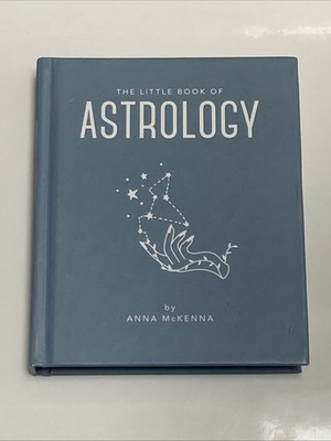 The Little Book Of Astrology by Anna McKenna (Hardcover 2020)