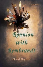 Reunion with Rembrandt - VERY GOOD