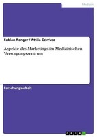 Fabian Renger (U. A.) | Aspekte Des Marketings Im Medizinischen...