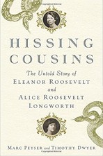 Zischende Cousins: Die unerzählte Geschichte von Eleanor Roosevelt und Alice Roosevelt...
