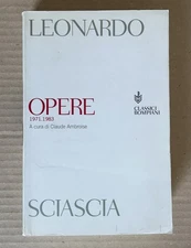 Leonardo Sciascia - OPERE 1971-1983 - Classici Bompiani 2003