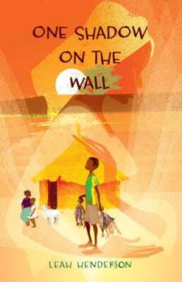 One Shadow on the Wall - Paperback By Henderson, Leah - VERY GOOD