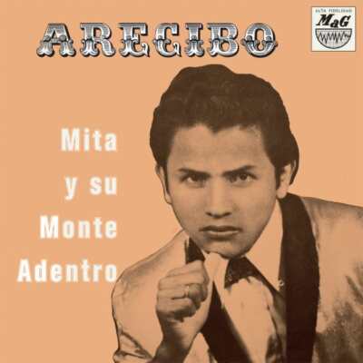 Mita y Su Monte Adentro - Arecibo (LP)