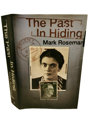 The Past In Hiding, By Mark Roseman - 2000