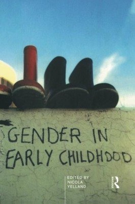 Gender in Early Childhood (Routledge Studies in Distance)