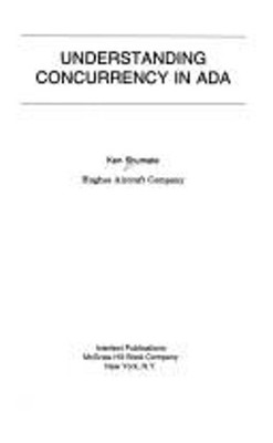 Understanding Concurrency in ADA Hardcover Ken Shumate