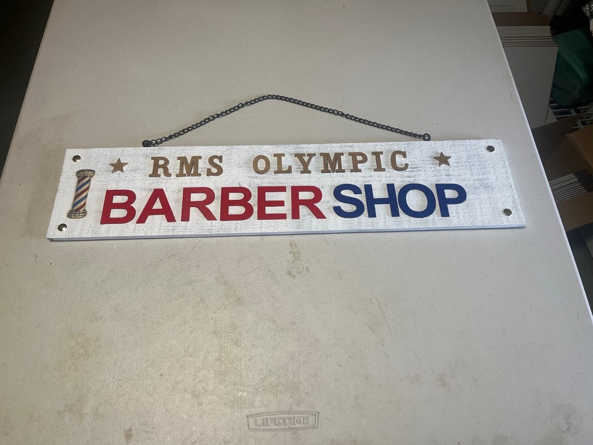 RMS Olympic Barbershop sign, fantastic recreated artwork, Solid
