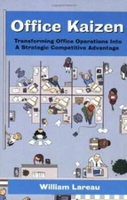 Office Kaizen: Transforming Office Operations Into a Strategic Competitiv - GOOD