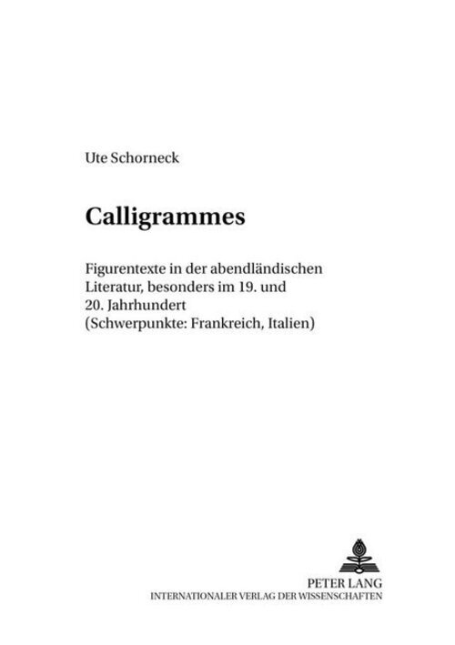 Thumbnail - Ute Schorneck | Calligrammes | Taschenbuch | Deutsch | Peter Lang