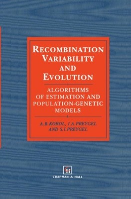 Korol - Recombination Variability and Evolution   Algorithms of estima - X555z